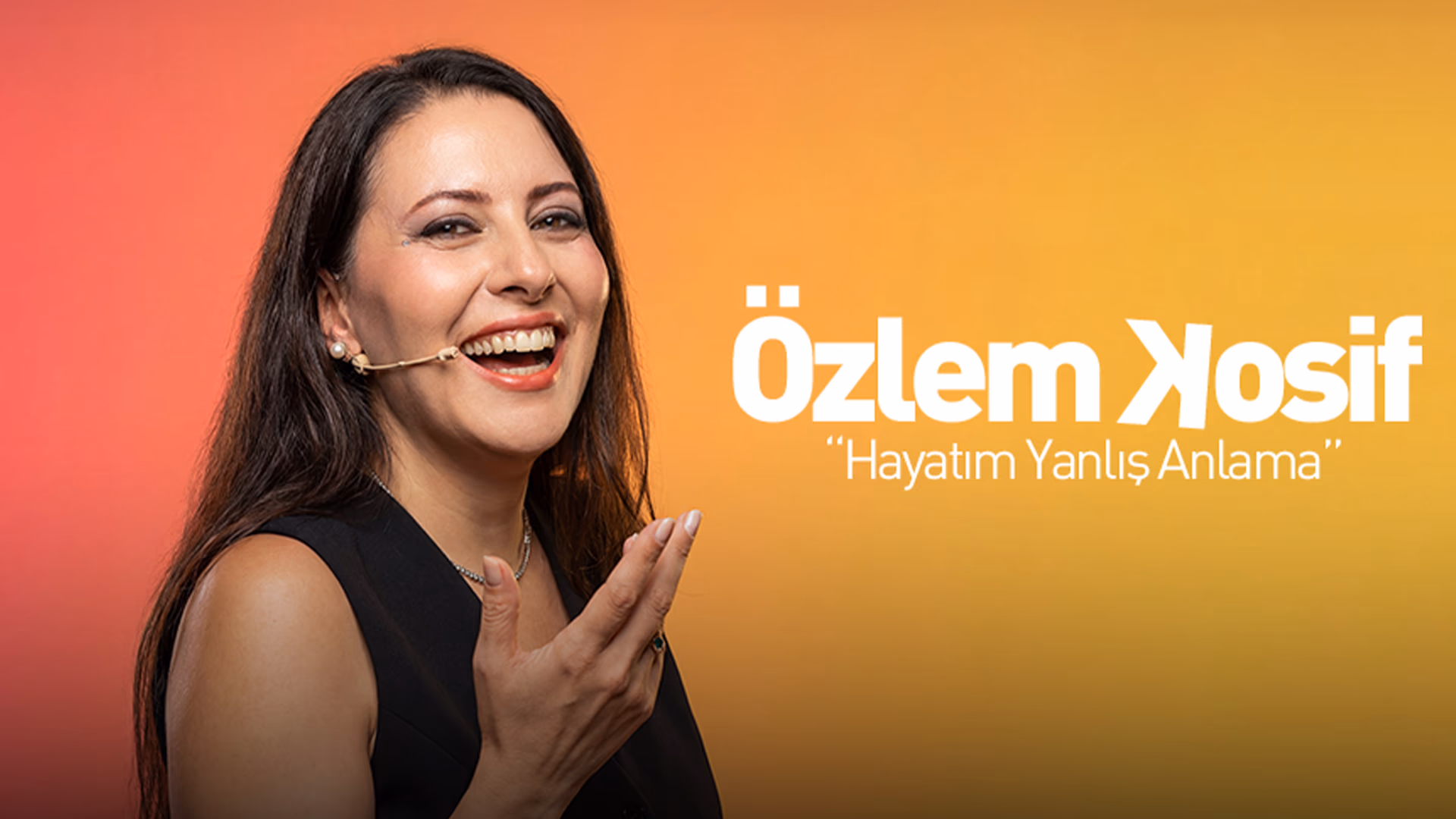 Özlem Kosif - Hayatım Yanlış Anlama etkinlik afişi