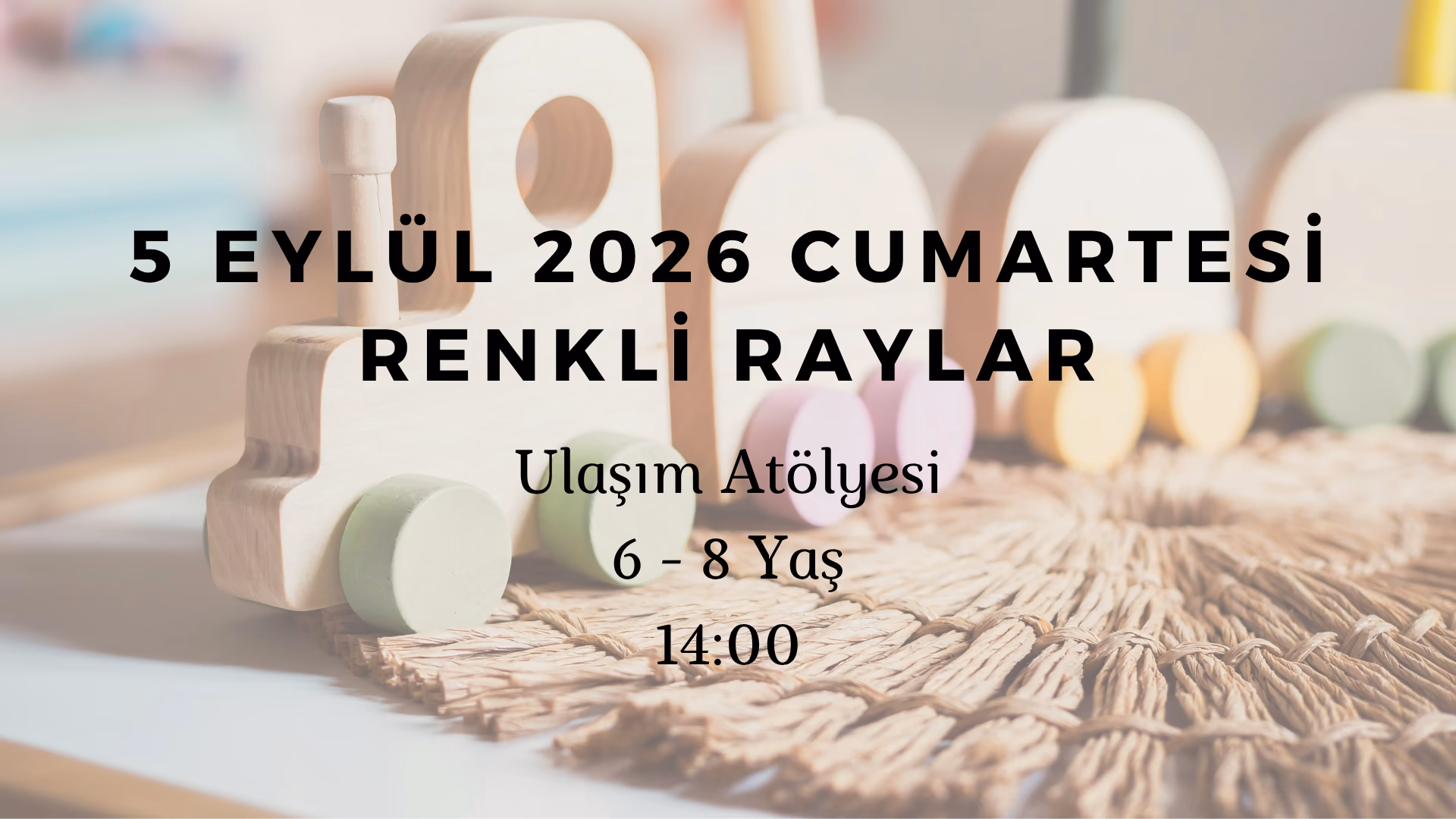 Renkli Raylar 6-8 Yaş