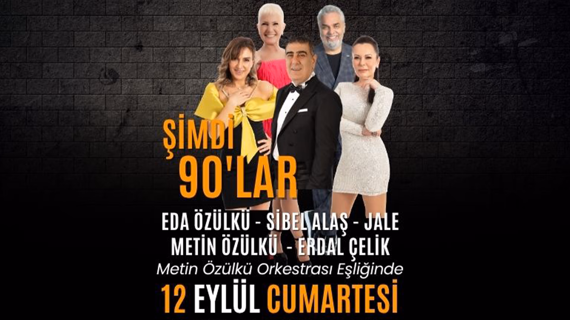Şimdi 90lar - Eda Özülkü - Sibel Alaş - Jale - Metin Özülkü - Erdal Çelik