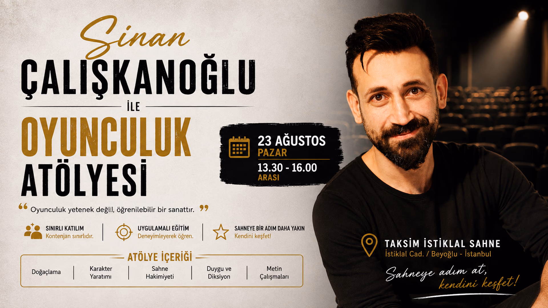 Sinan Çalışkanoğlu ile Oyunculuk Atölyesi etkinlik afişi