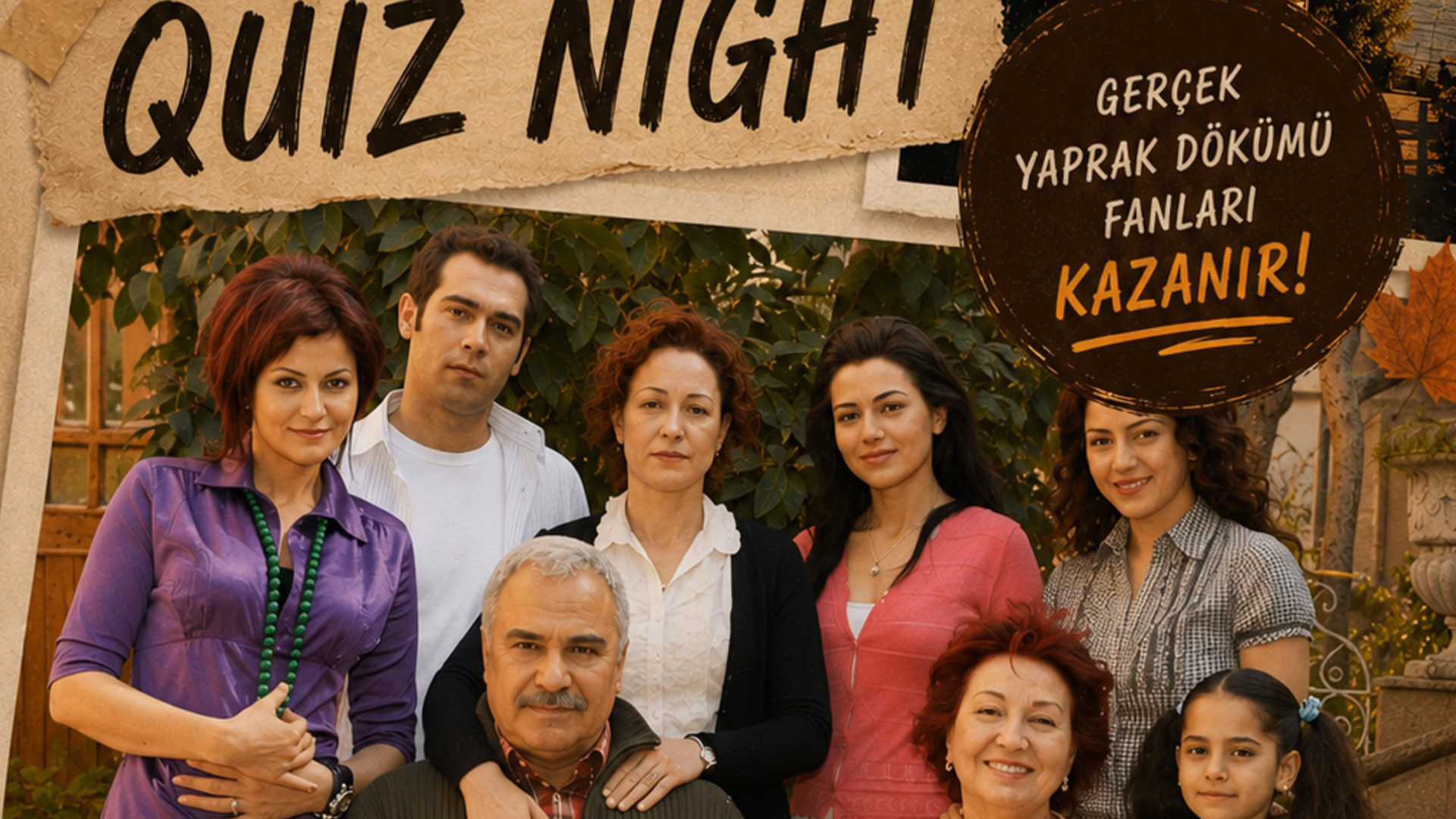 Yaprak Dökümü Quiz Night