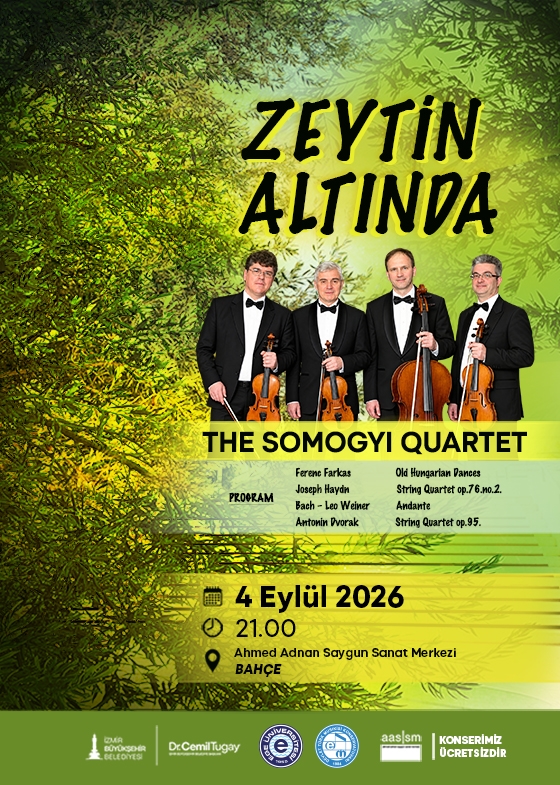 ZEYTİN ALTINDA ""THE SOMOGYI QUARTET"" KONSERİ