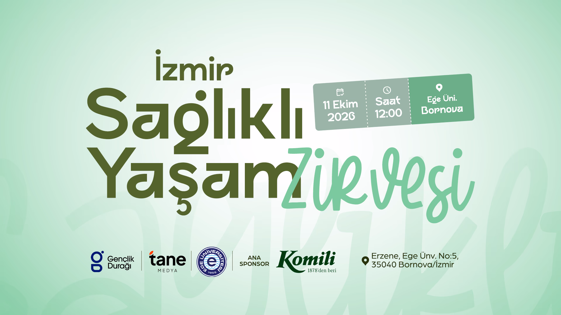 İzmir Komili Sağlıklı Yaşam Zirvesi