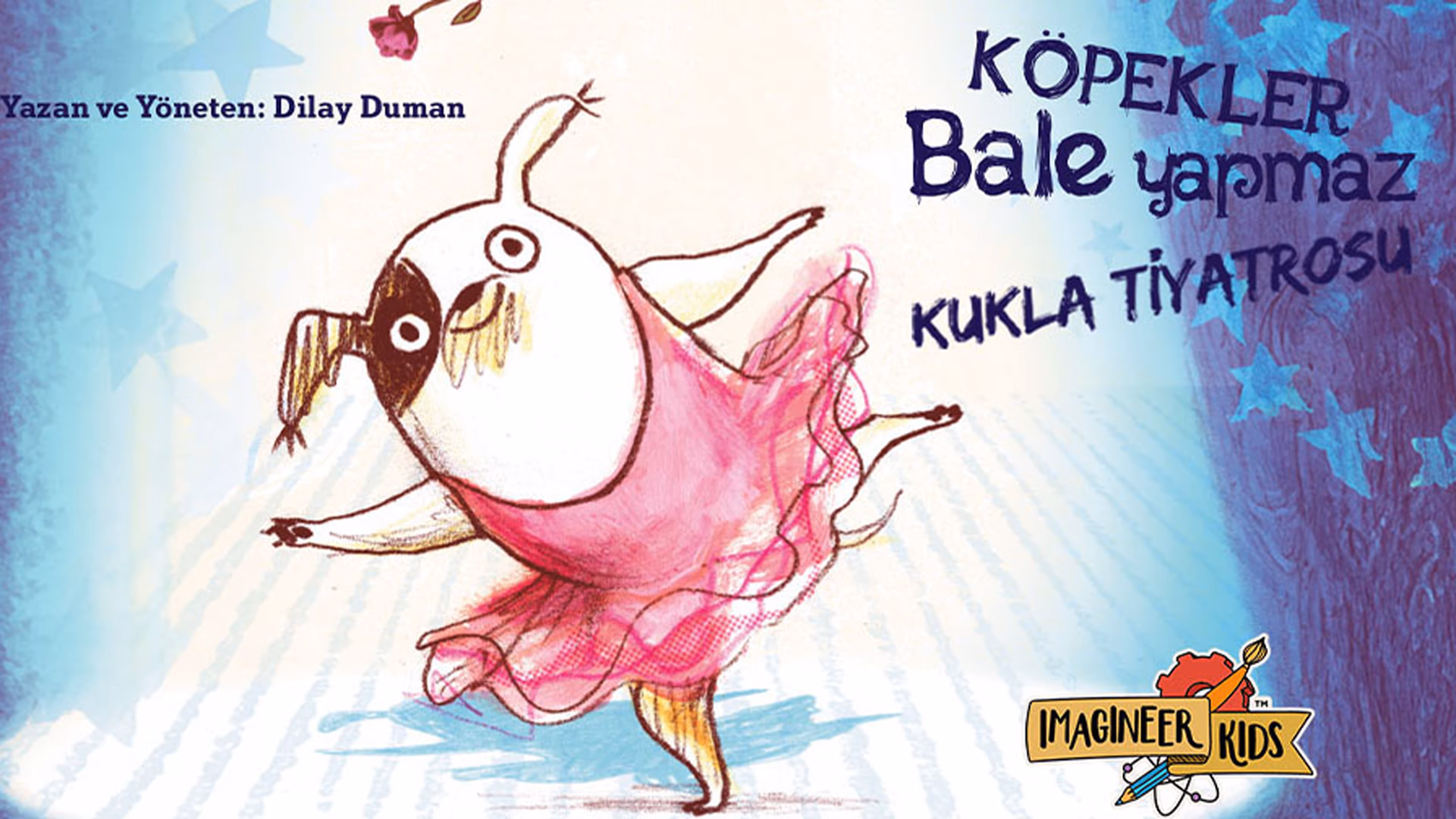 Köpekler Bale Yapmaz etkinlik afişi