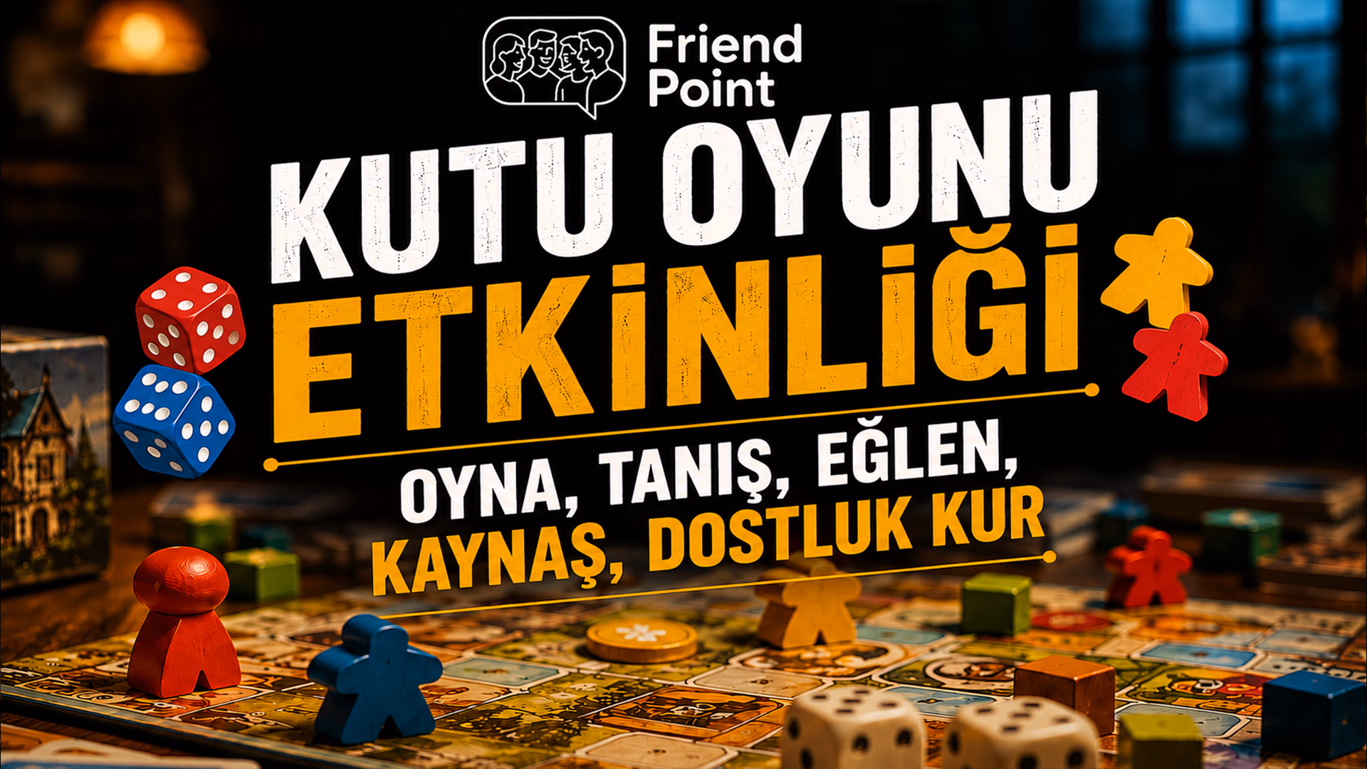 Kutu Oyunu Etkinliği - Oyna, Tanış, Eğlen