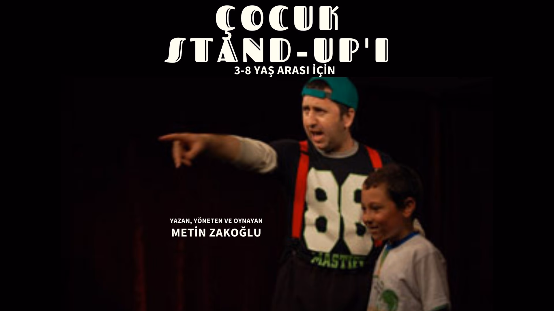 Metin Zakoğlu ile Çocuk Stand-Up