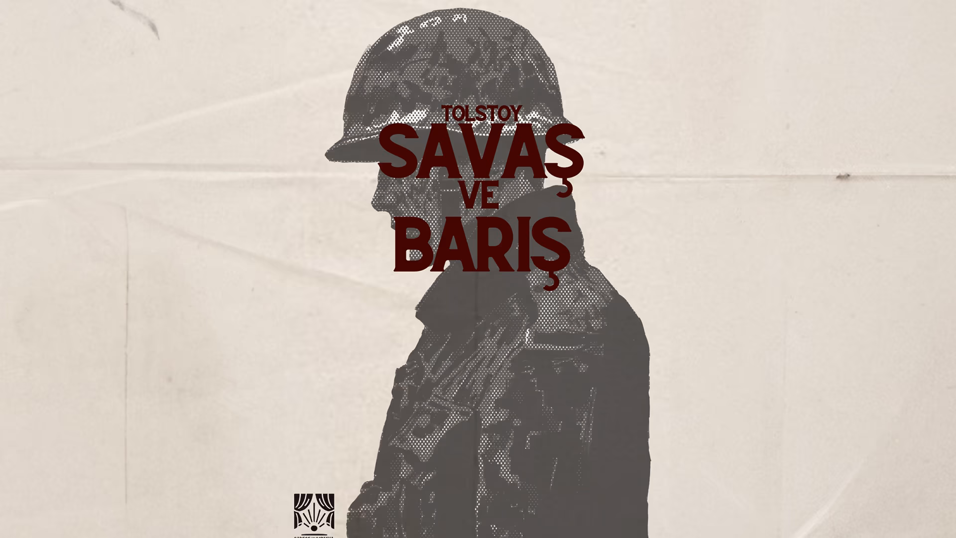 Savaş ve Barış etkinlik afişi